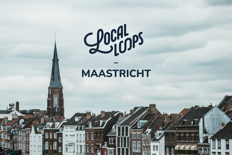 Local Loops: Maastricht
